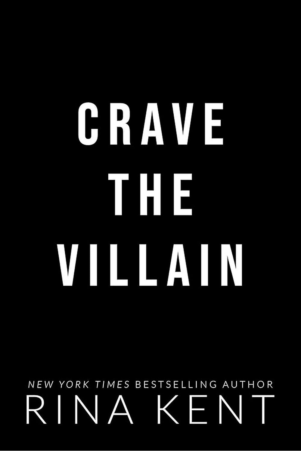 Crave the Villain by Rina Kent