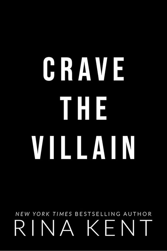 Crave the Villain by Rina Kent