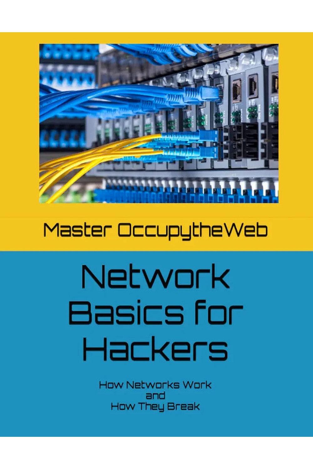 Network Basics for Hackers by OccupyTheWeb