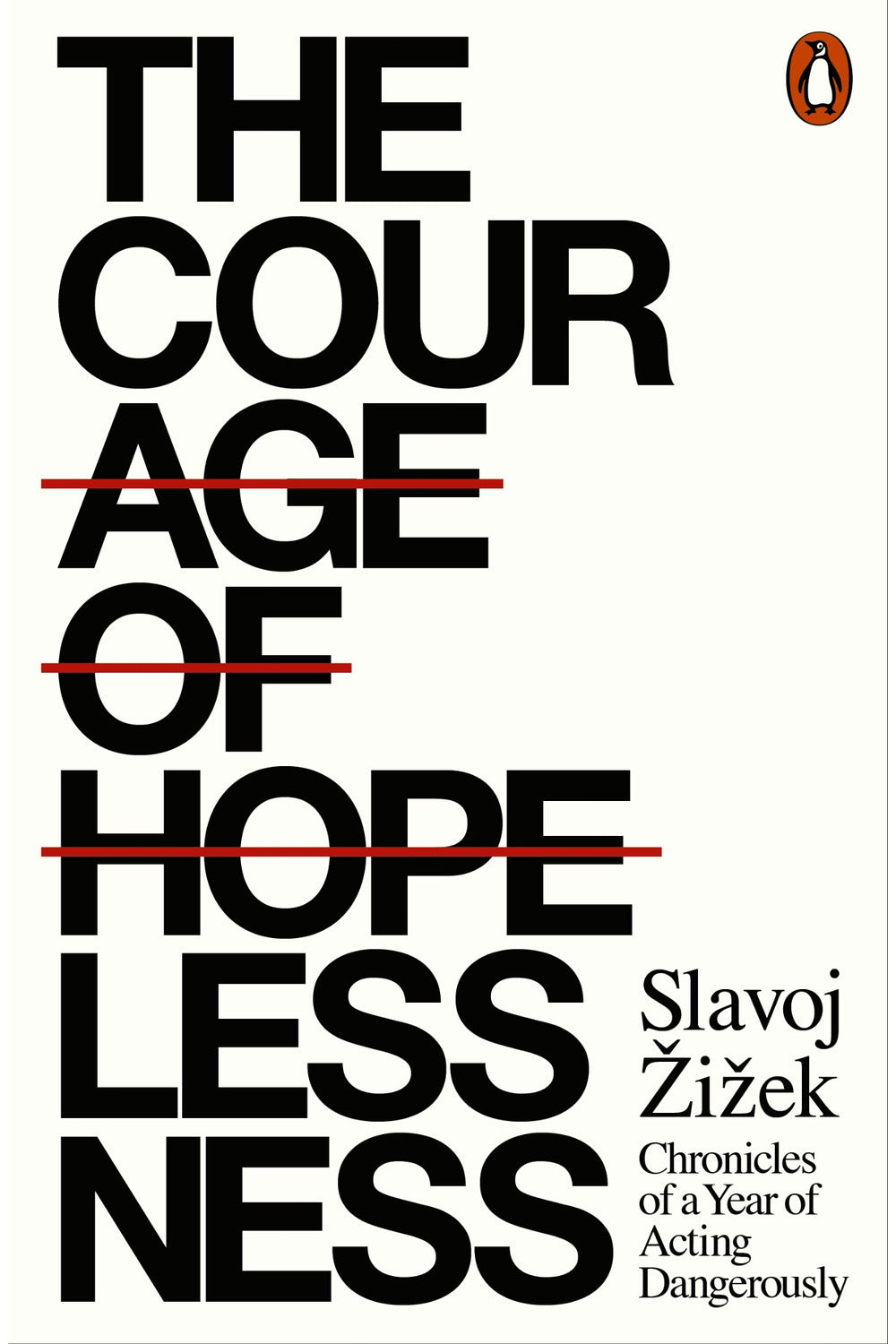 The Courage of Hopelessness by Slavoj Žižek