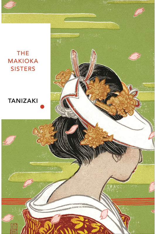 The Makioka Sisters by Junichiro Tanizaki
