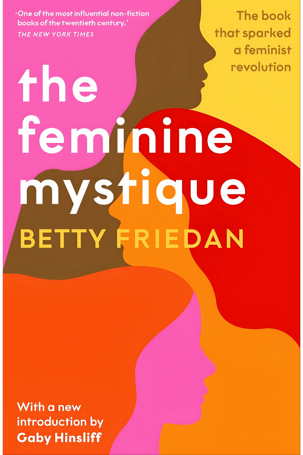 The Feminine Mystique by Betty Friedan