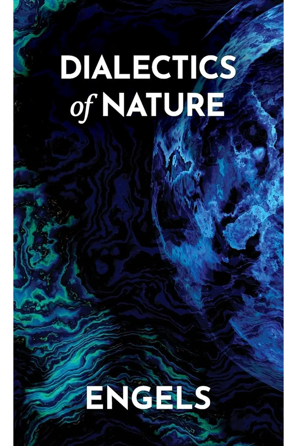 Dialectics of Nature by Friedrich Engels