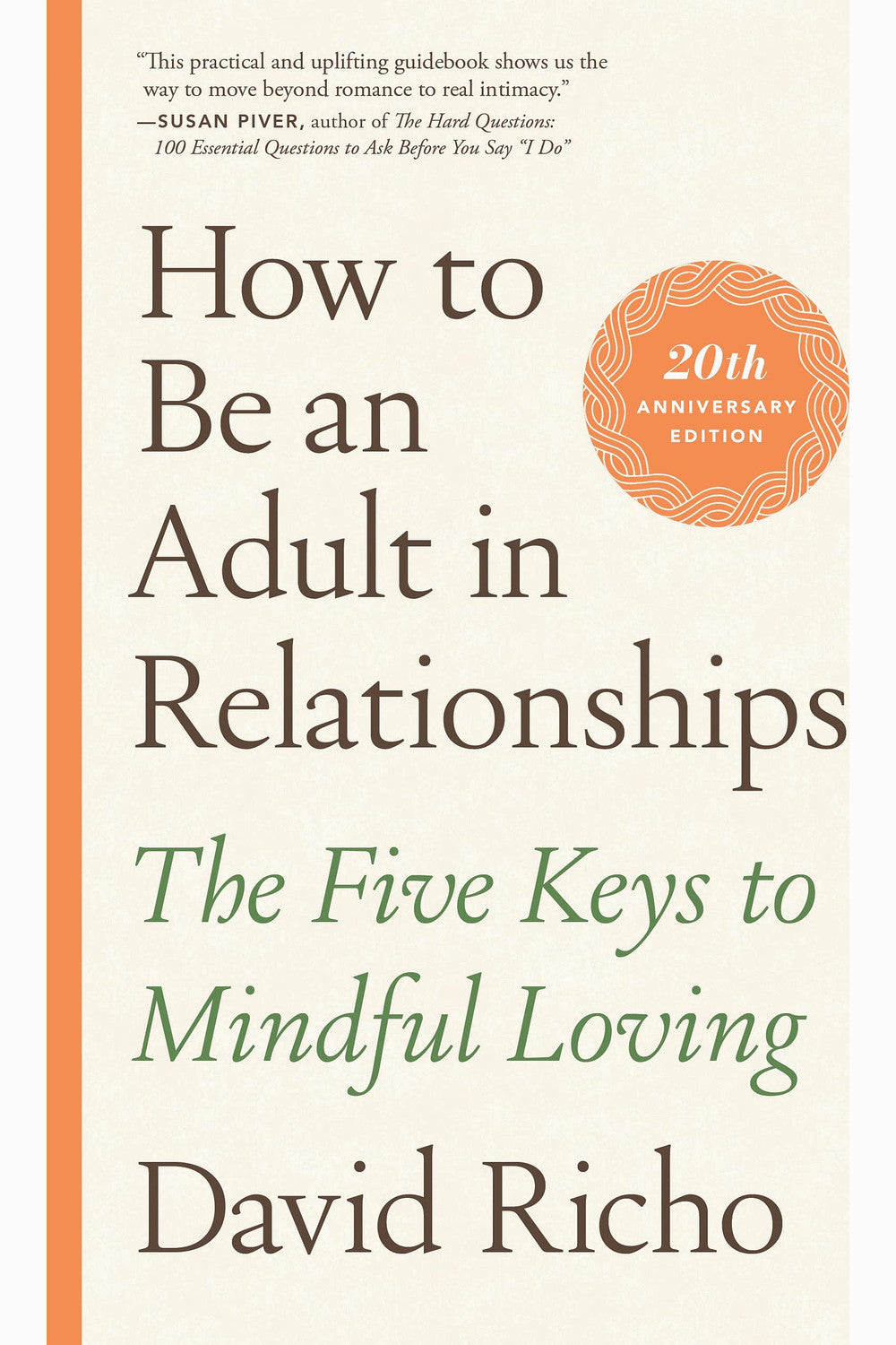 How to Be an Adult in Relationships by David Richo