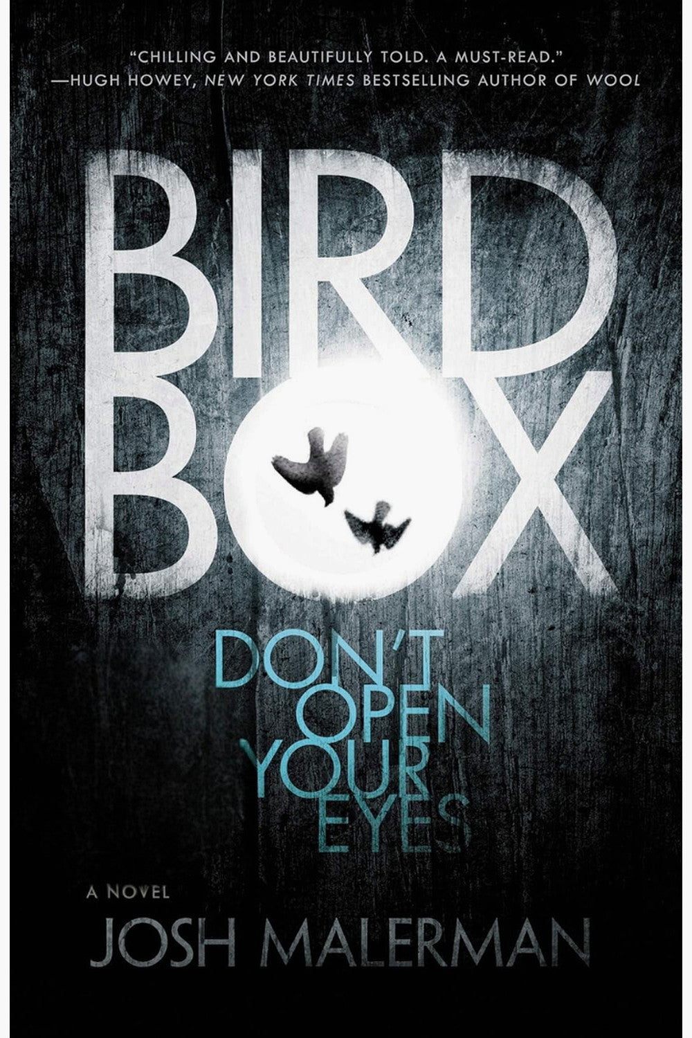 Bird Box by Josh Malerman
