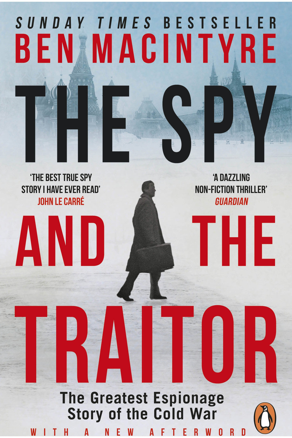 The Spy and the Traitor by Ben Macintyre