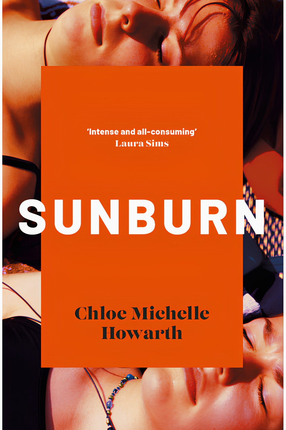Sunburn by Chloe Michelle Howarth