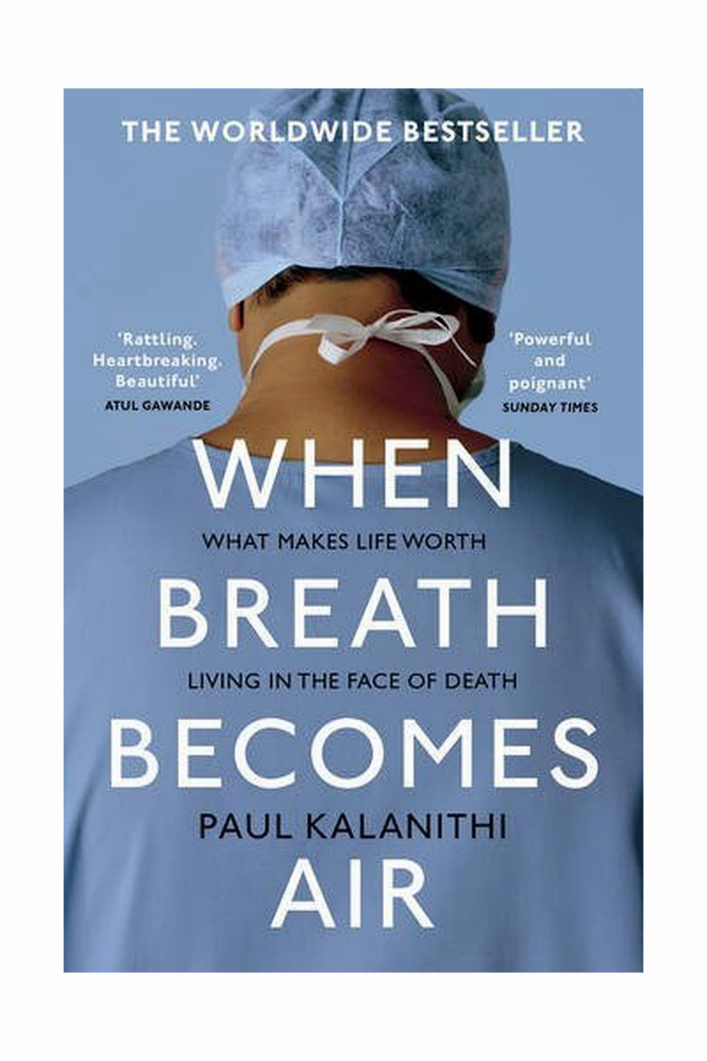 When Breath Becomes Air by Paul Kalanithi