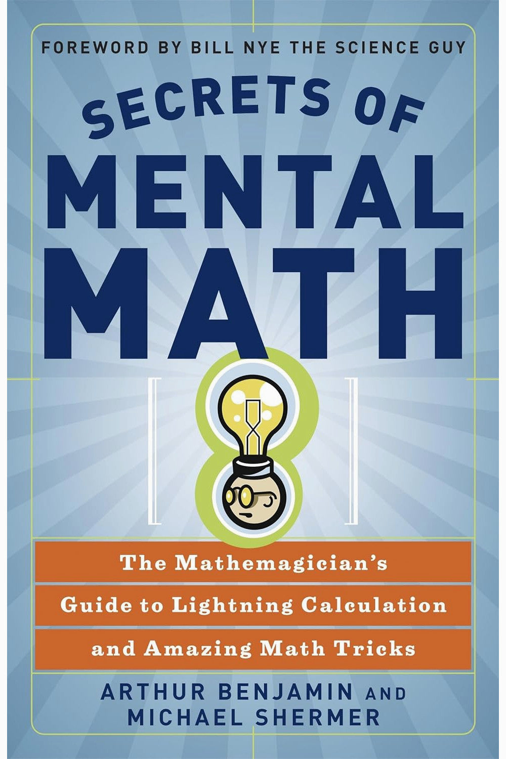 Secrets of Mental Math by Arthur Benjamin and Michael Shermer
