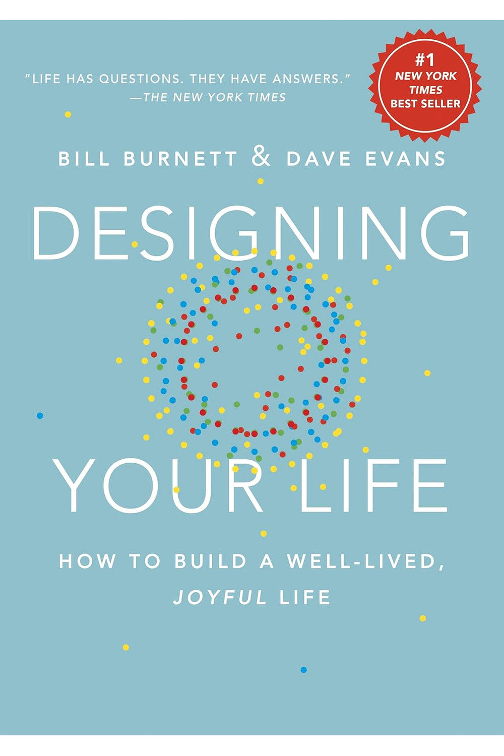 Designing Your Life by Bill Burnett and Dave Evans