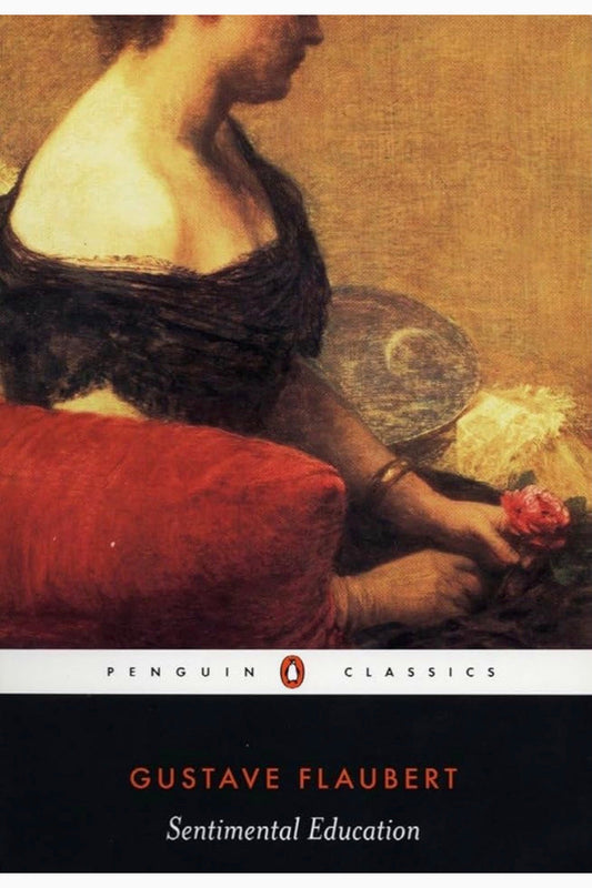 Sentimental Education by Gustave Flaubert
