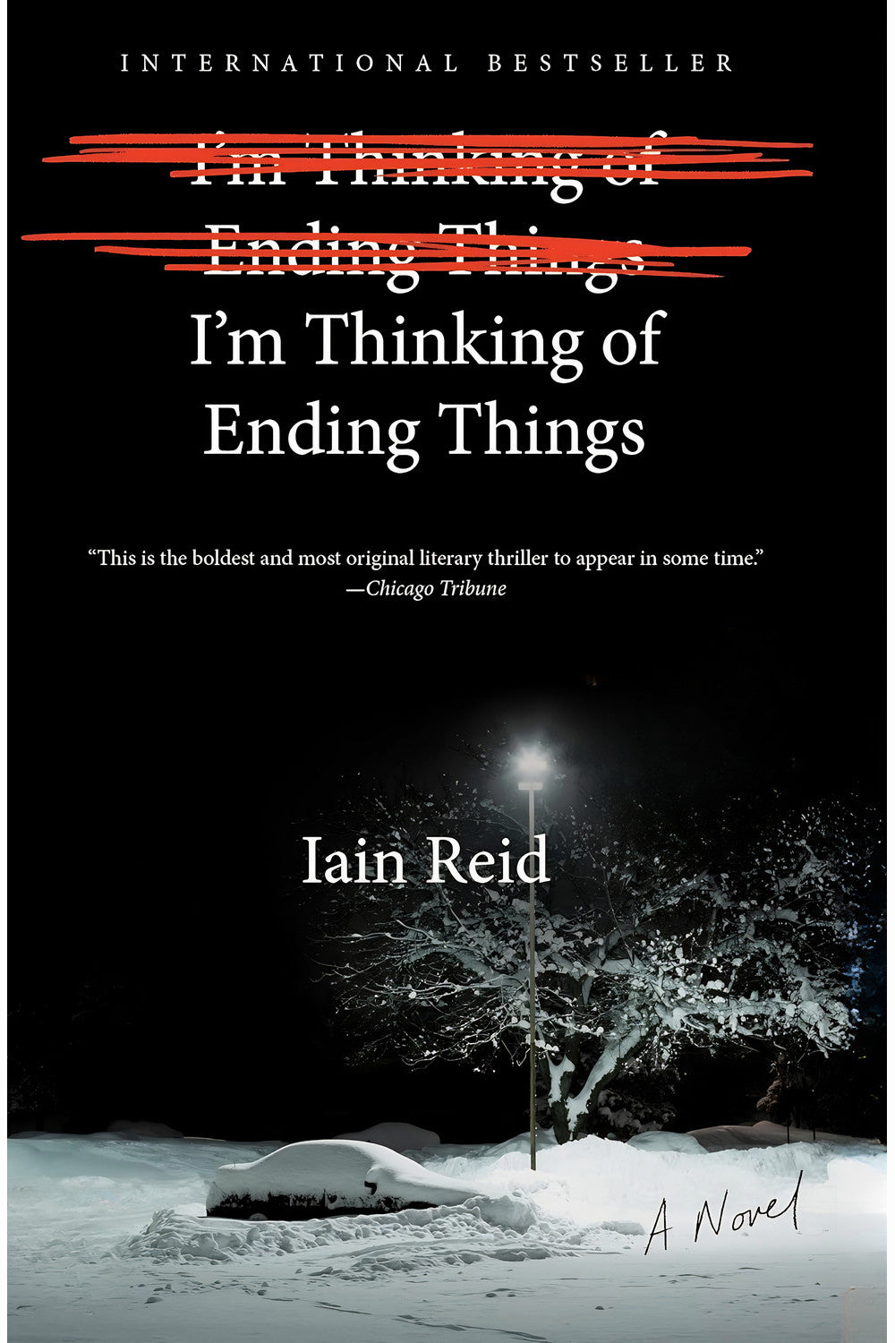 I'm Thinking of Ending Things by Iain Reid