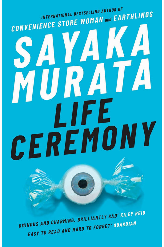 Life Ceremony by Sayaka Murata