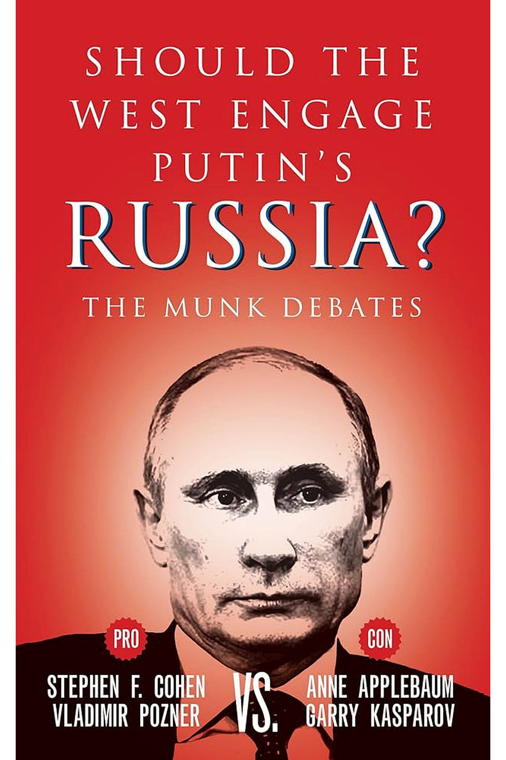 Should the West Engage Putin's Russia? by The Munk Debates