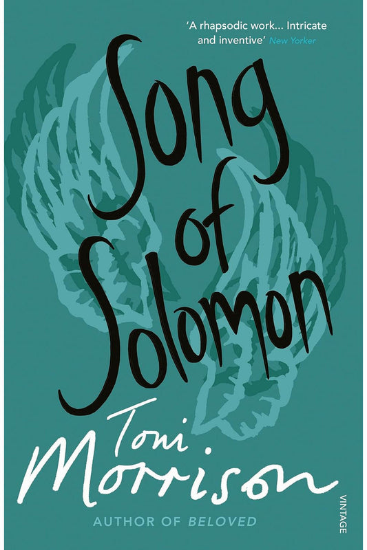 Song of Solomon by Toni Morrison