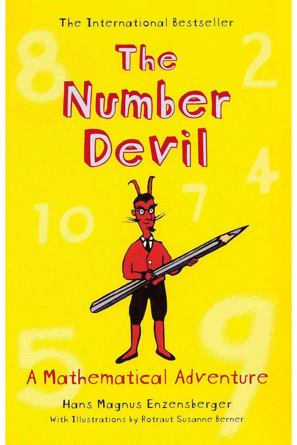 The Number Devil: A Mathematical Adventure by Hans Magnus Enzensberger