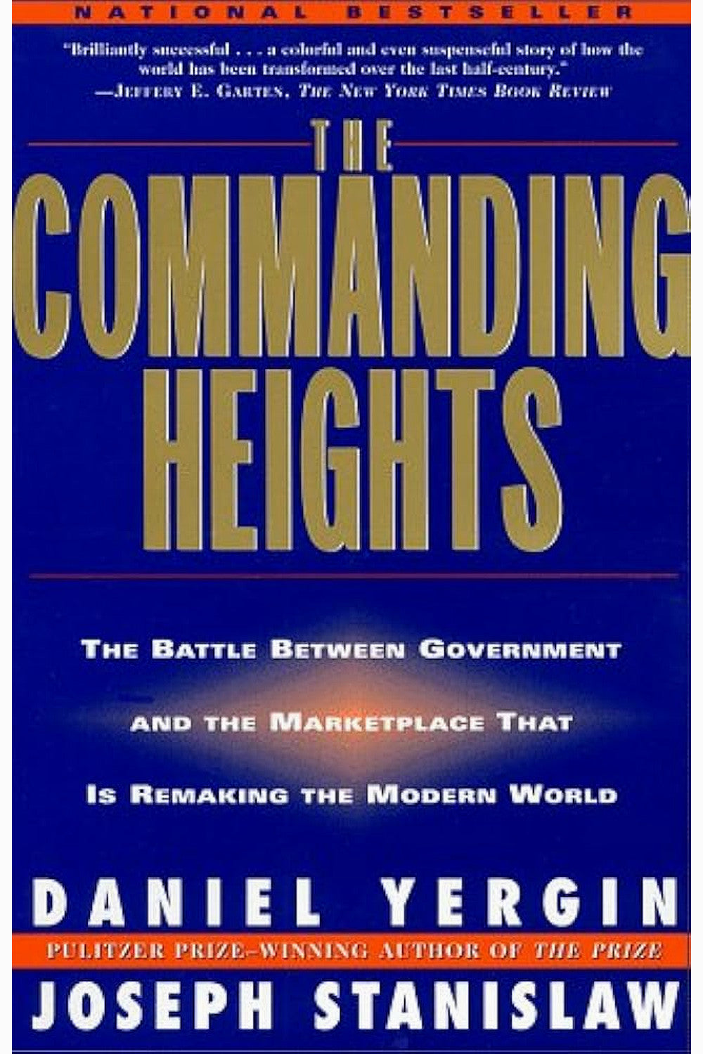 The Commanding Heights by Daniel Yergin and Joseph Stanislaw