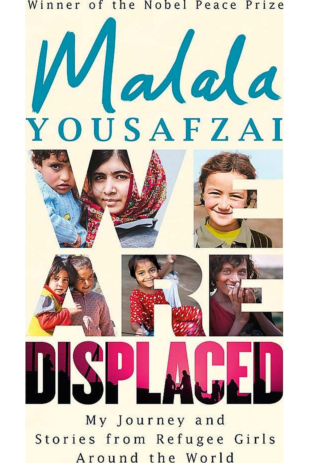 We Are Displaced by Malala Yousafzai