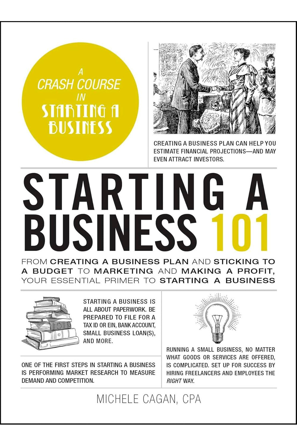 Starting a Business 101 by Michele Cagan