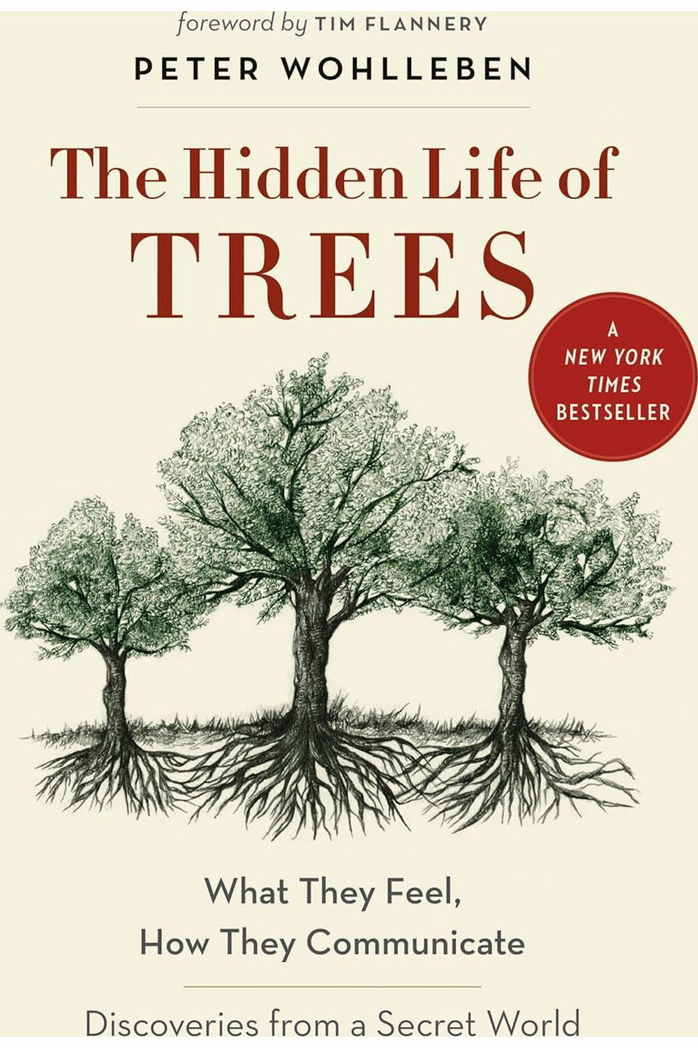 The Hidden Life of Trees by Peter Wohlleben
