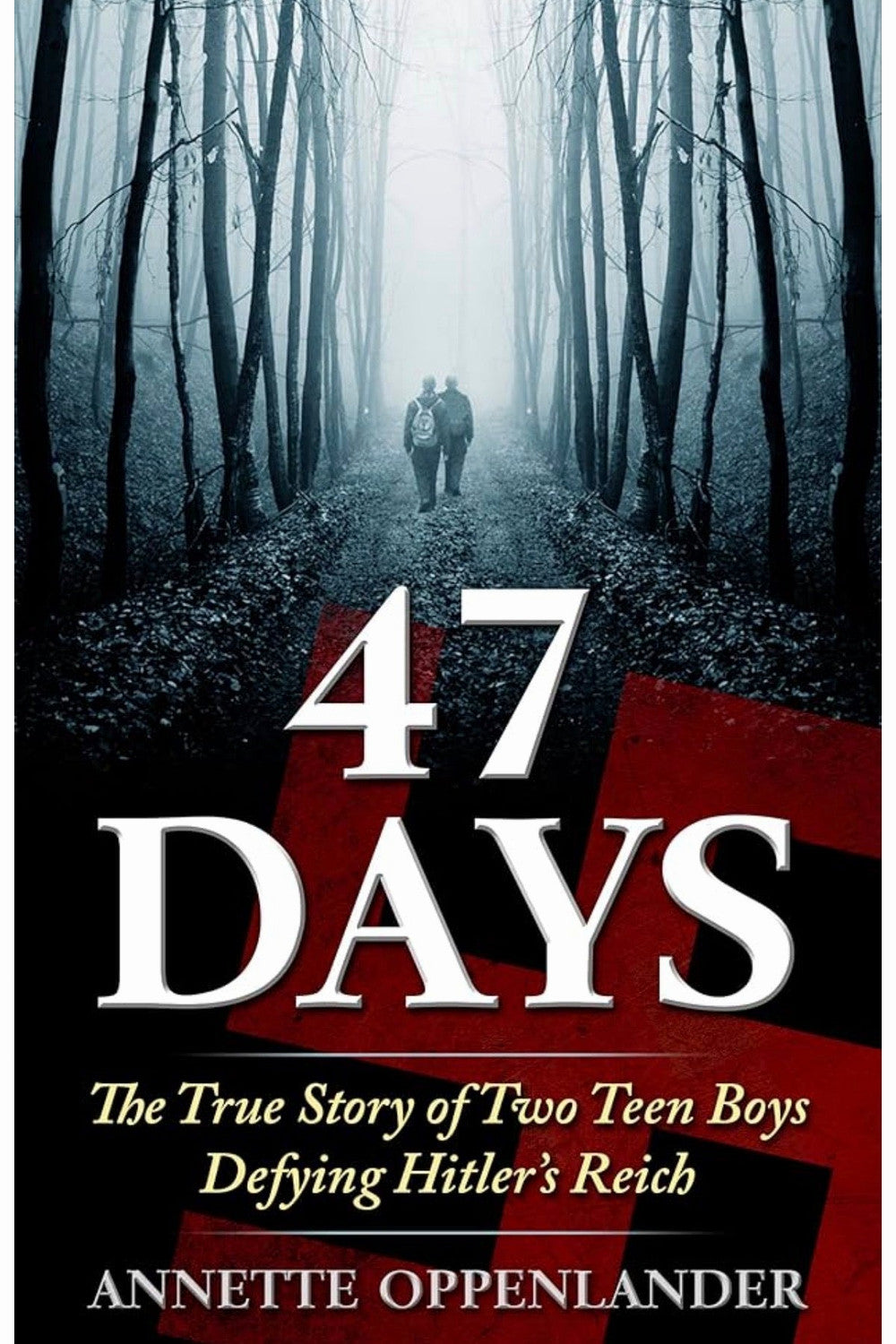 47 Days by Mitchell Zuckoff