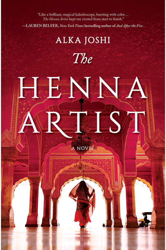 The Henna Artist by Alka Joshi
