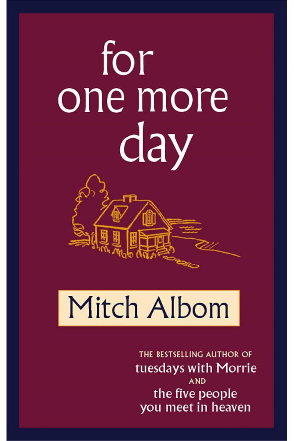 For One More Day by Mitch Albom