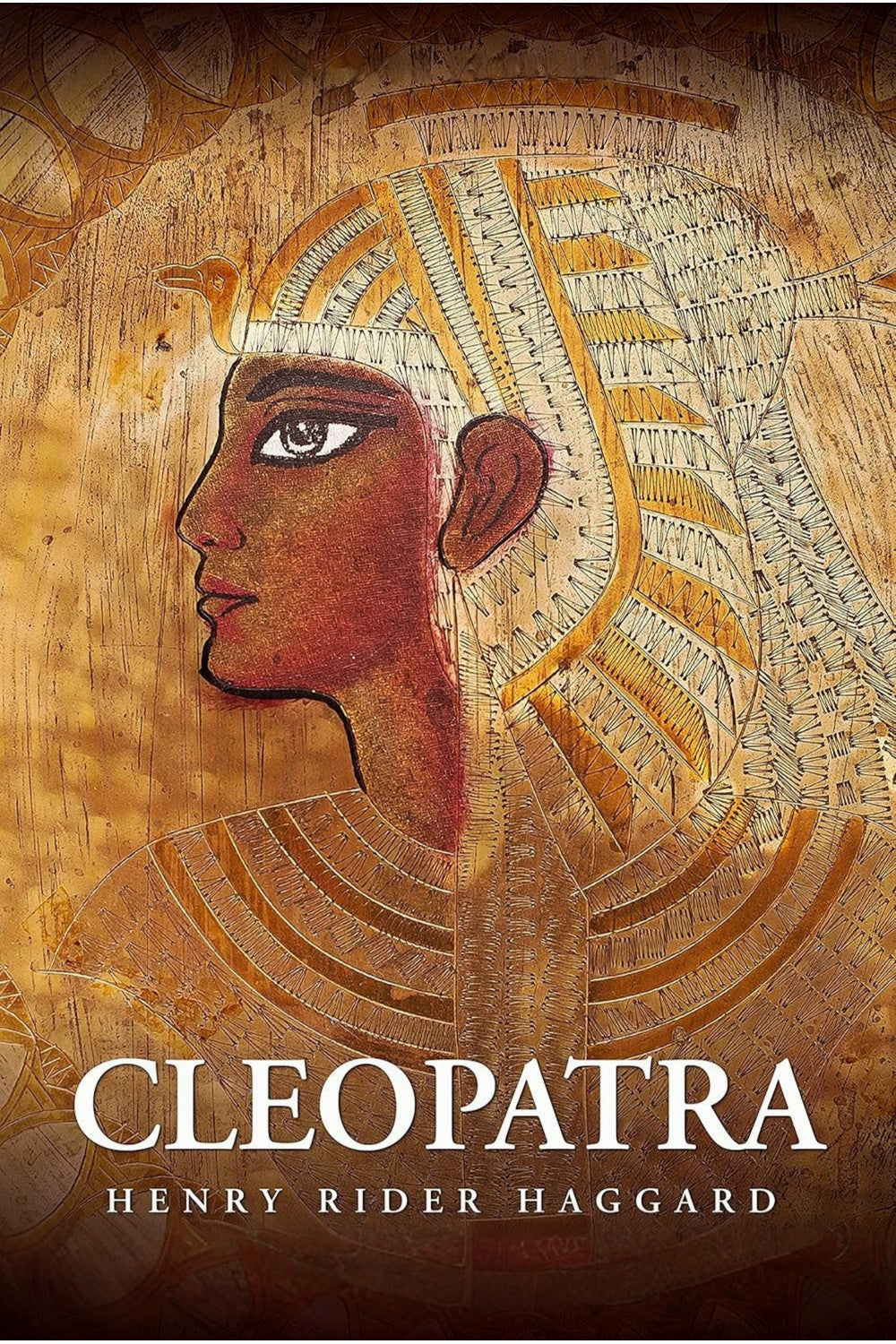 Cleopatra by H. Rider Haggard