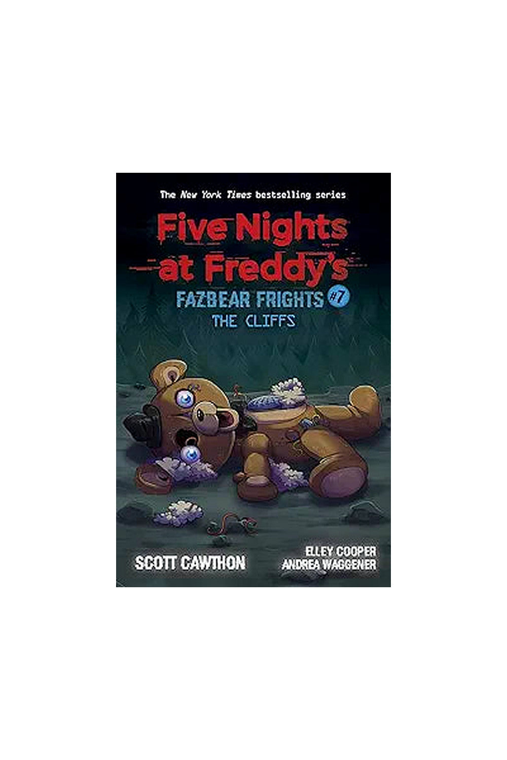 Fazbear Frights #7: The Cliffs by Scott Cawthon