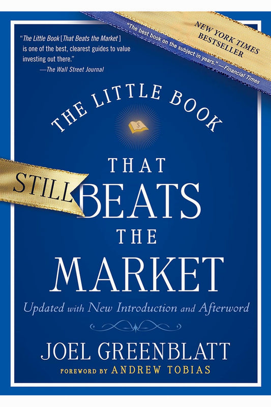 The Little Book That Still Beats the Market by Joel Greenblatt