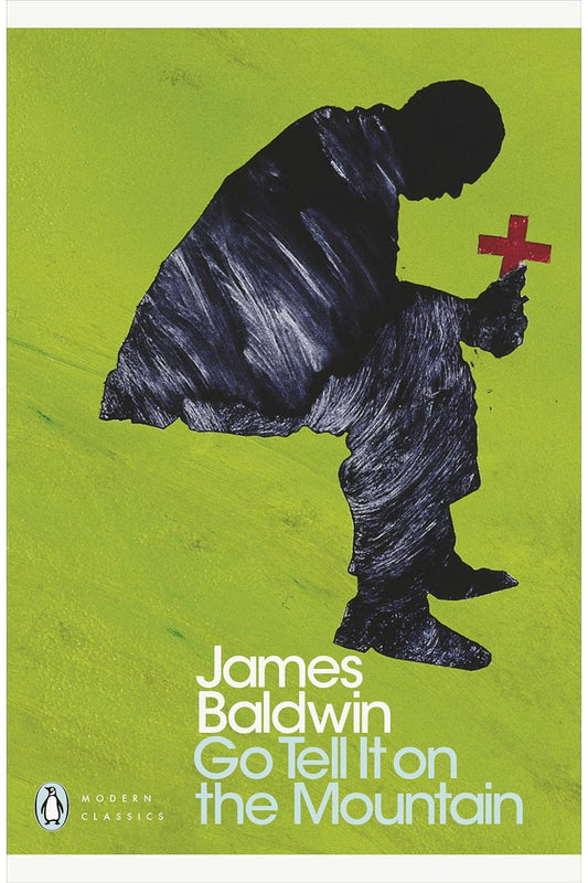 Go Tell It on the Mountain by James Baldwin