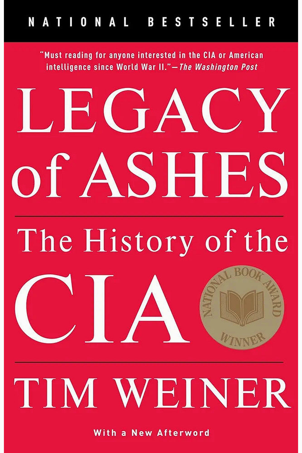 Legacy of Ashes by Tim Weiner