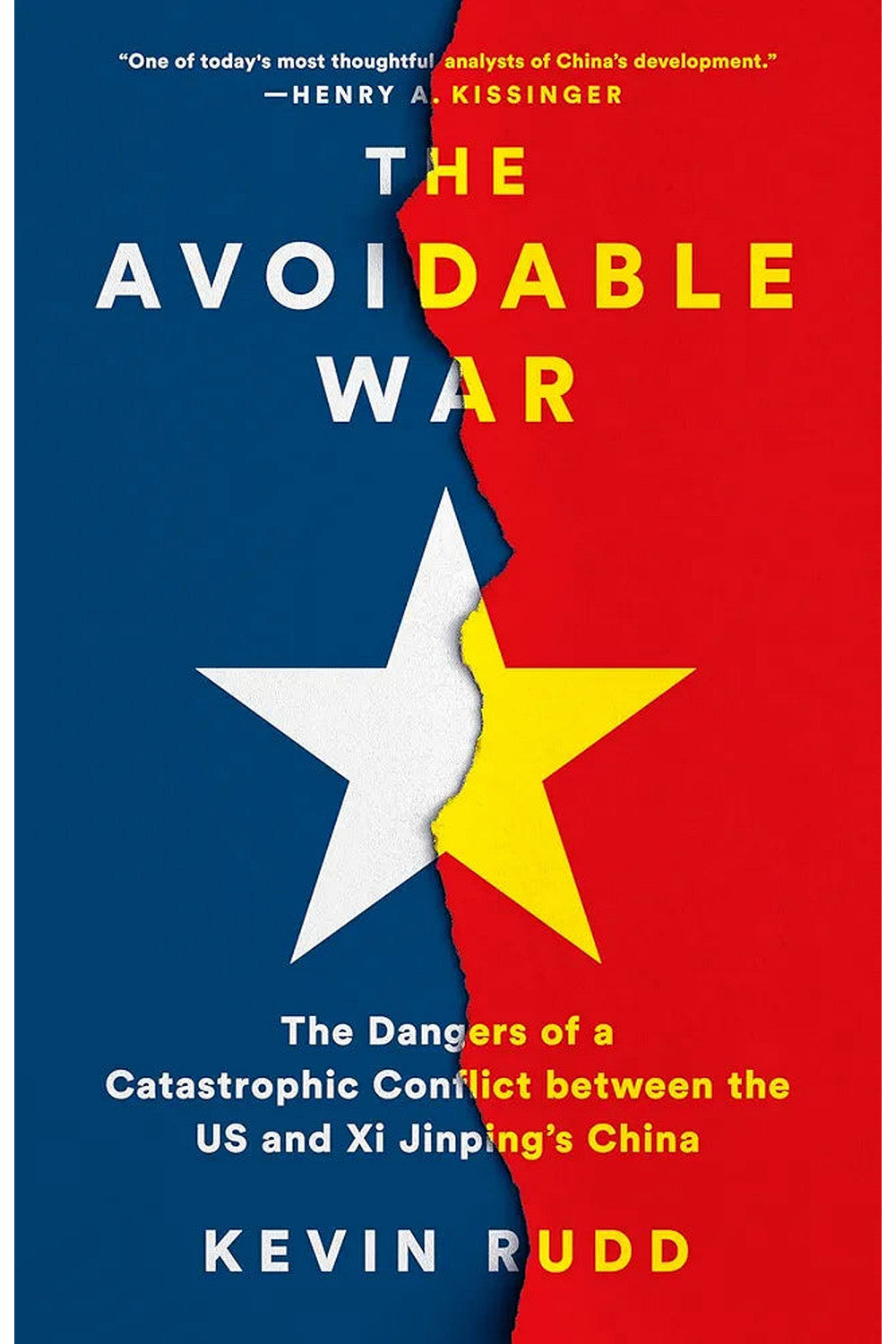 The Avoidable War by Kevin Rudd