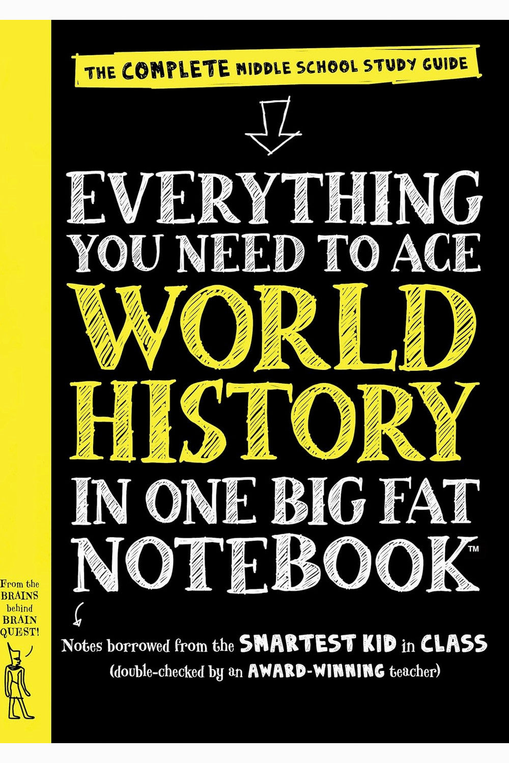 Everything You Need to Ace World History in One Big Fat Notebook by Workman Publishing