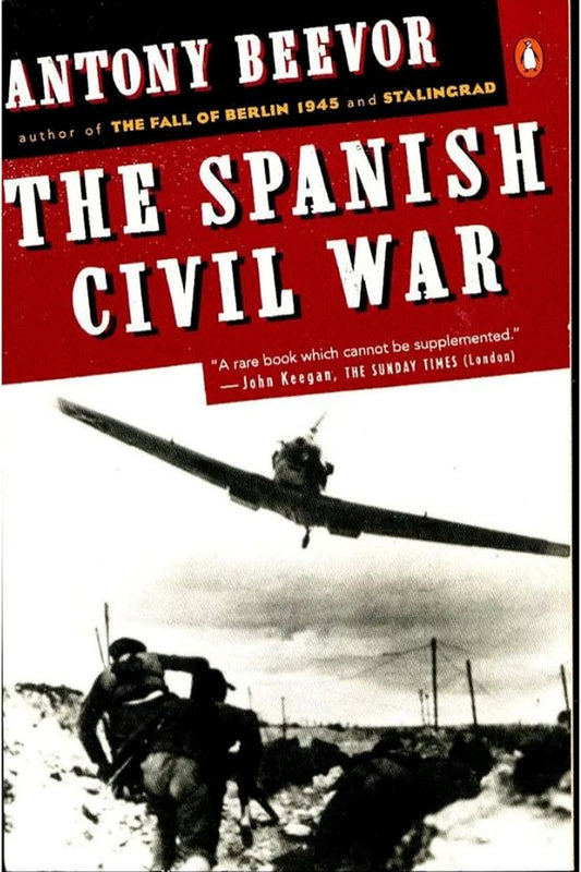 The Spanish Civil War by Antony Beevor