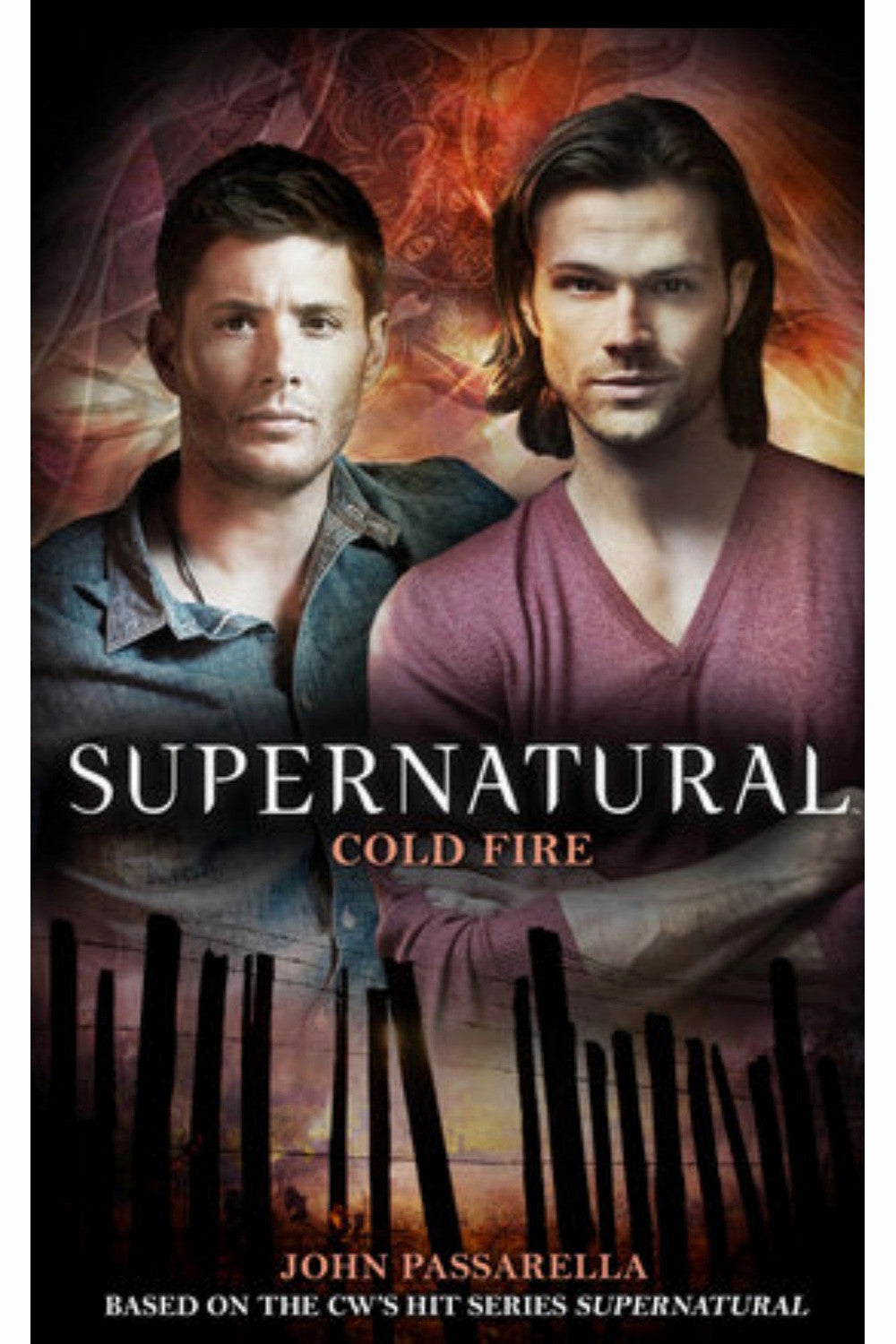 Supernatural: Cold Fire by John Passarella