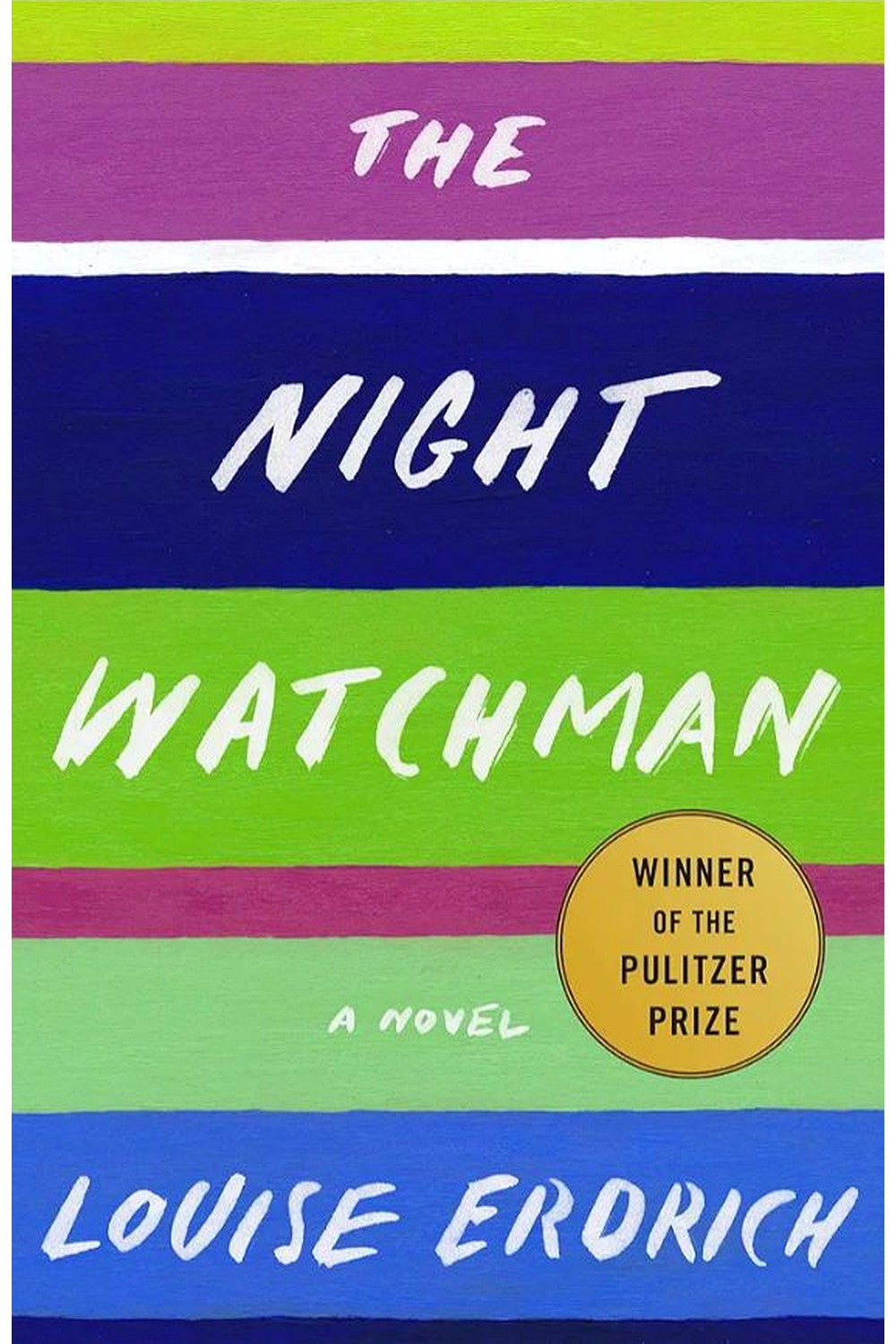 The Night Watchman by Louise Erdrich