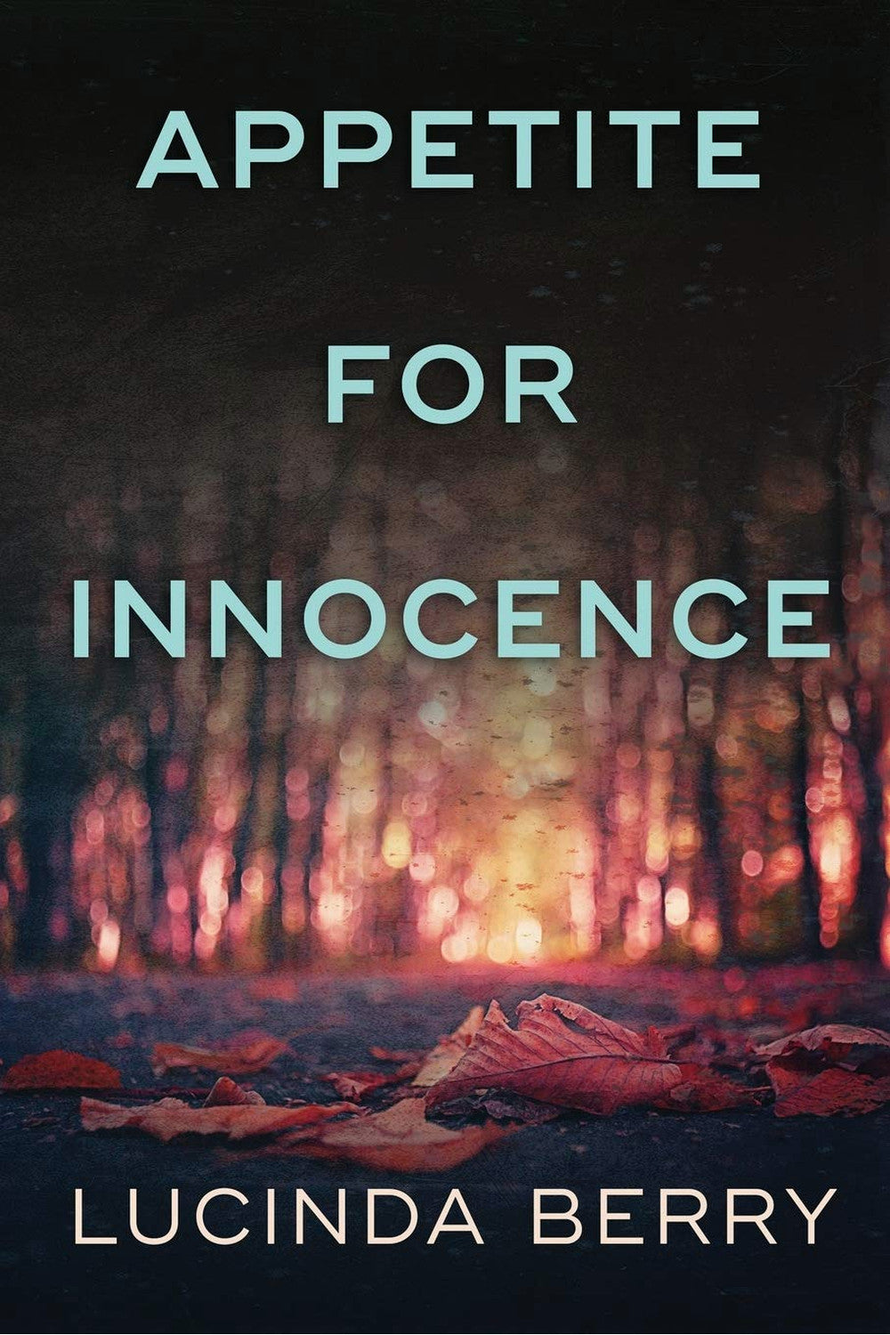 Appetite for Innocence by Lucinda Berry
