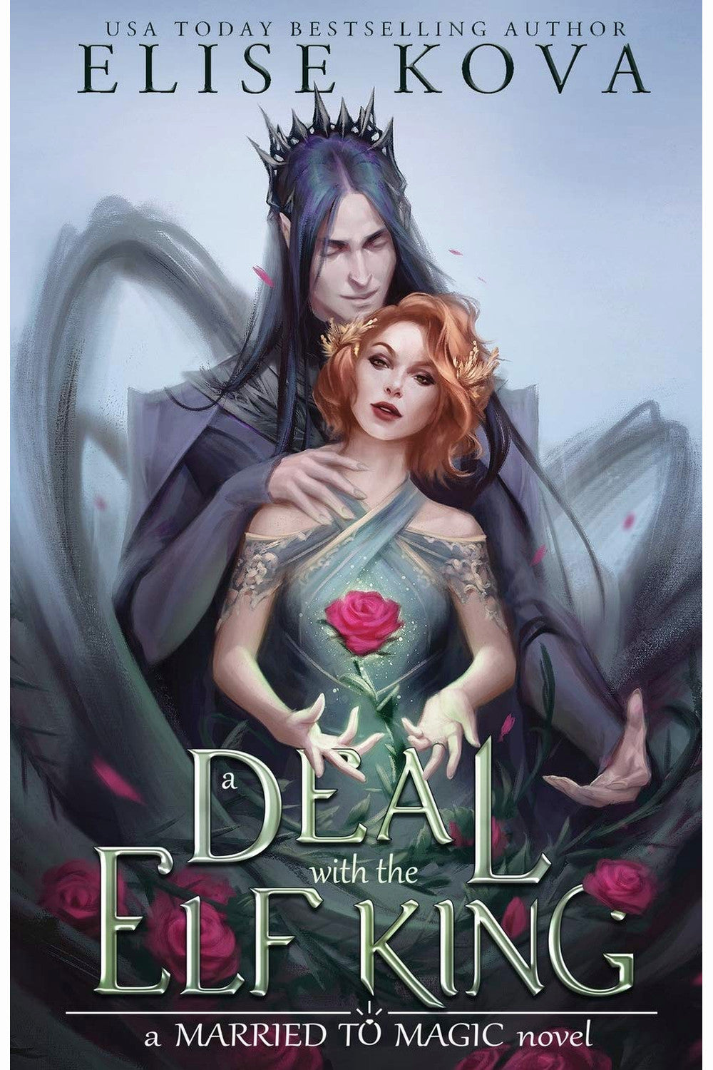 A Deal with the Elf King by Elise Kova
