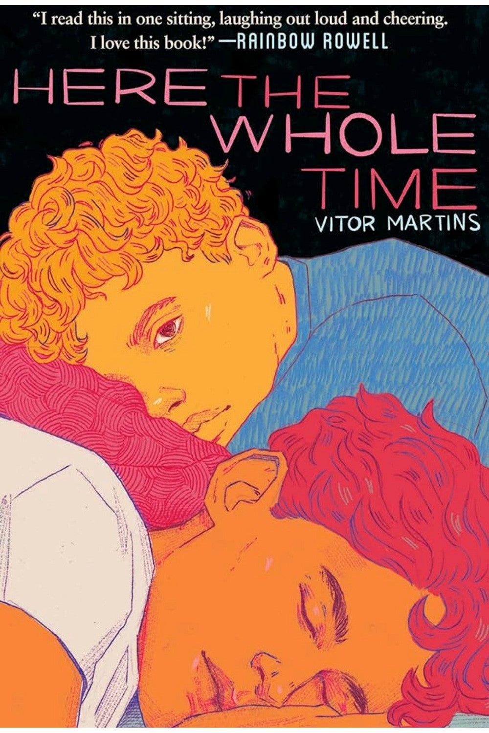 Here the Whole Time by Vitor Martins
