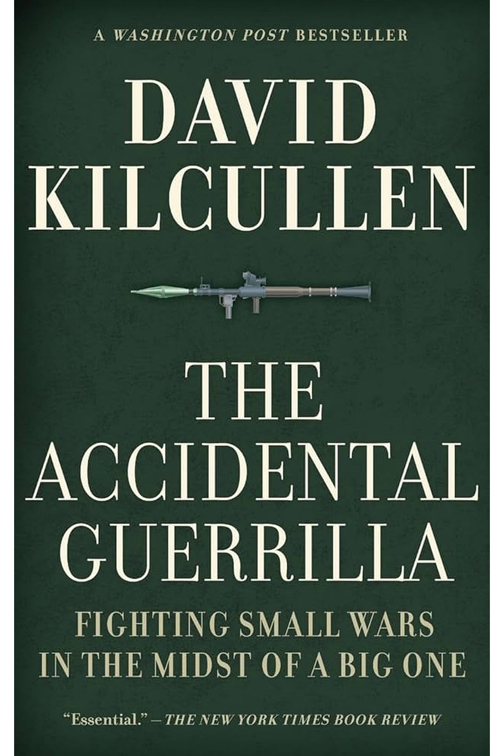 The Accidental Guerrilla by David Kilcullen