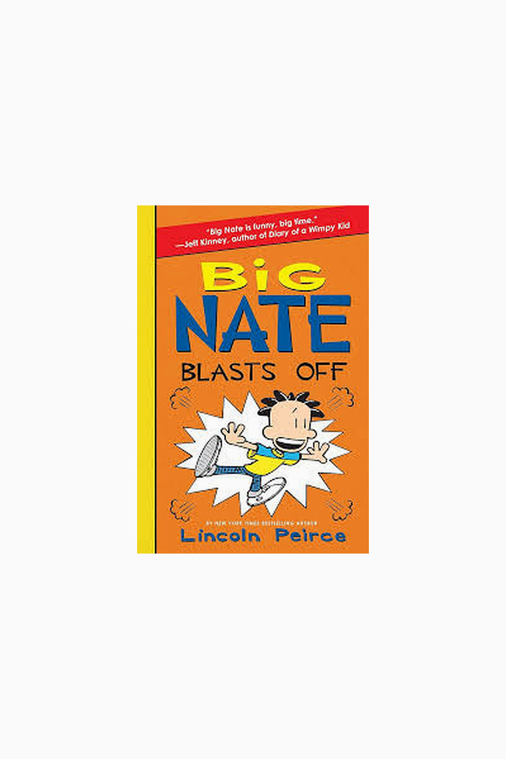 Big Nate: Blasts Off by Lincoln Peirce
