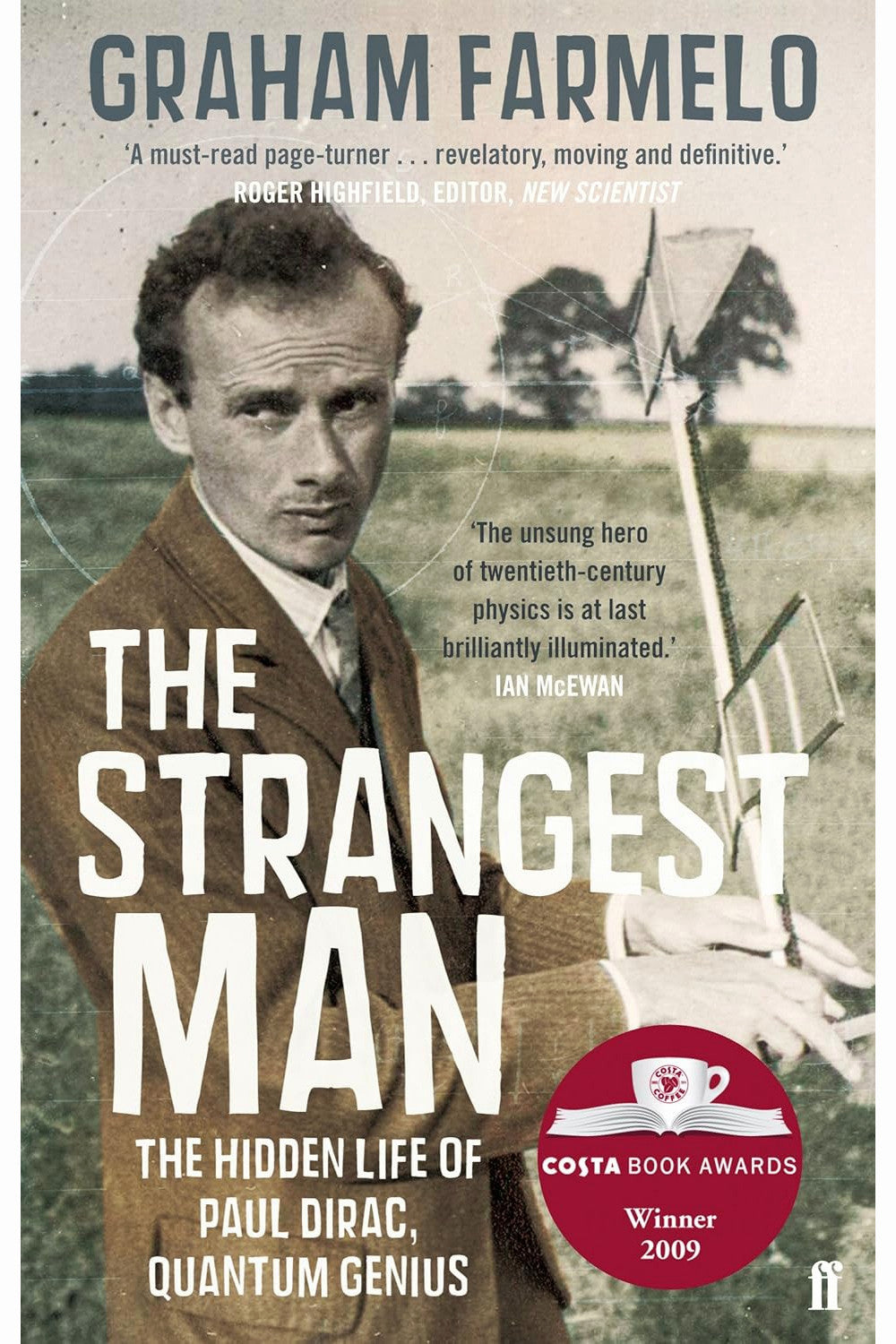 The Strangest Man by Graham Farmelo
