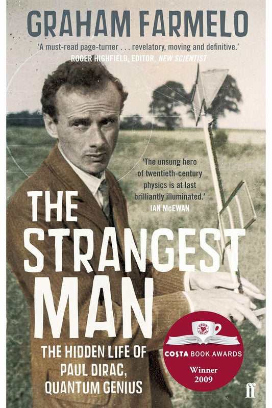 The Strangest Man by Graham Farmelo