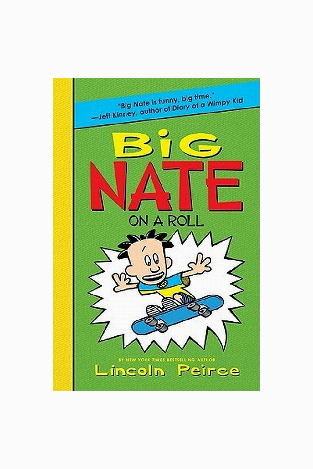 Big Nate: On a Roll by Lincoln Peirce