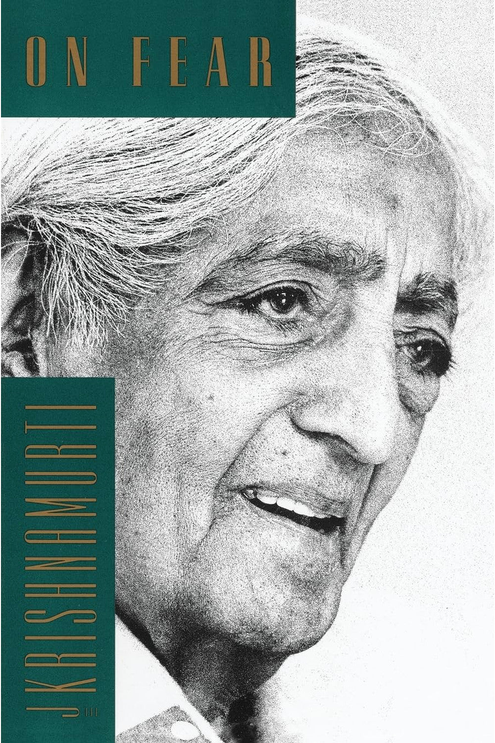 On Fear by Jiddu Krishnamurti