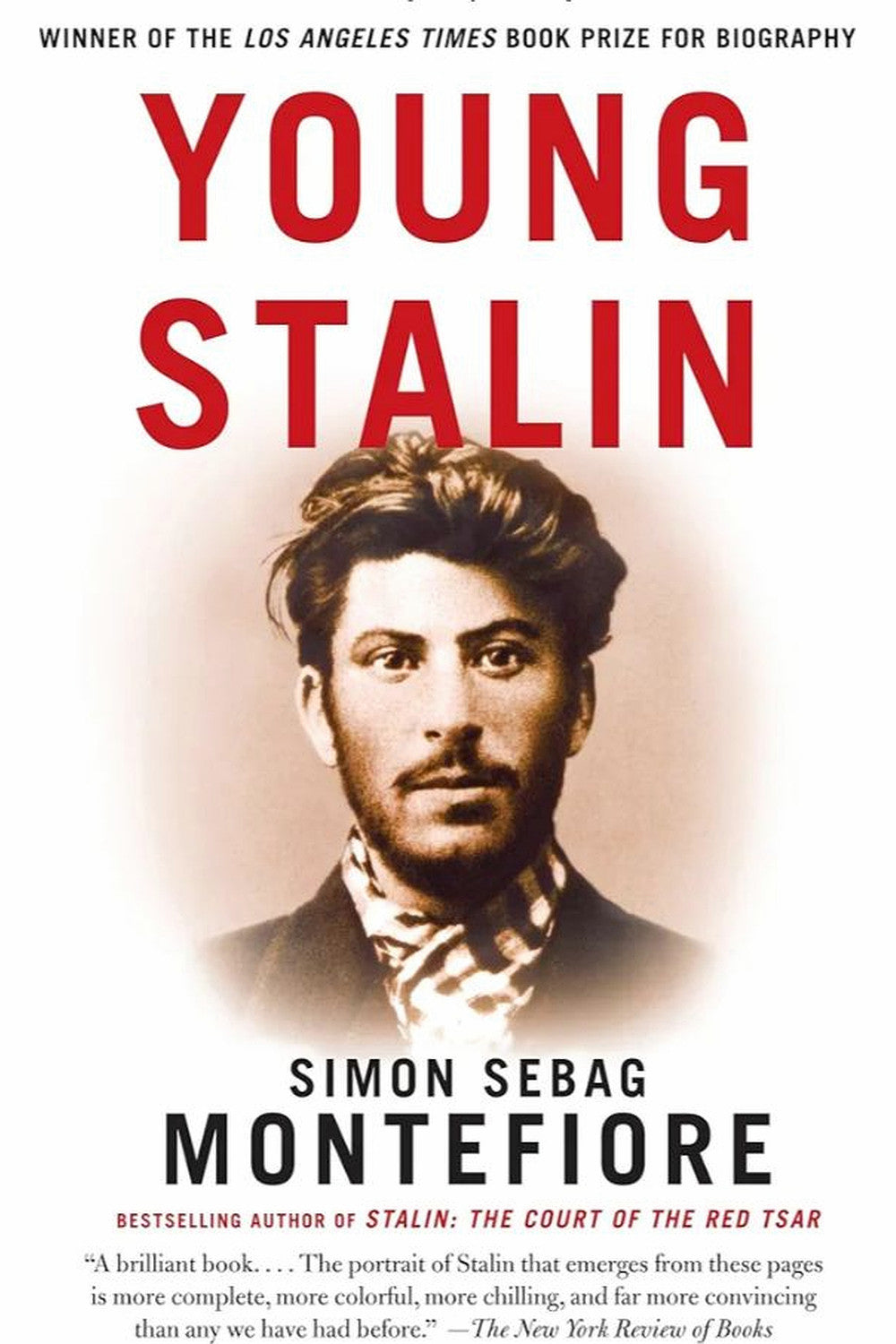 Young Stalin by Simon Sebag Montefiore