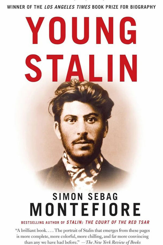 Young Stalin by Simon Sebag Montefiore