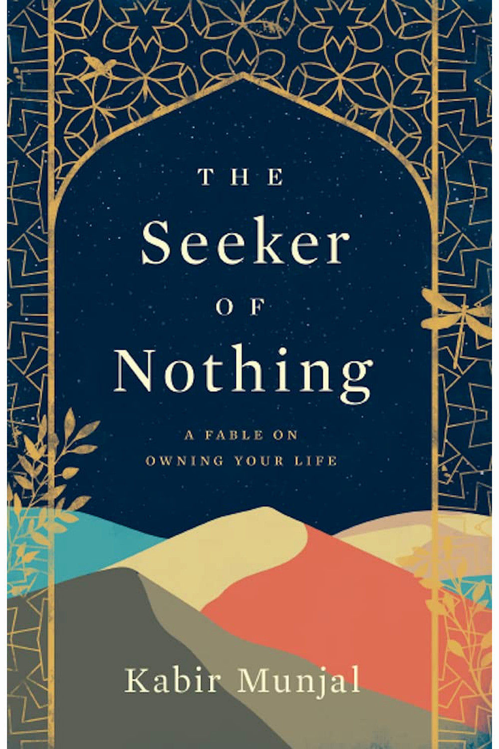 The Seeker of Nothing by Kabir Munjal