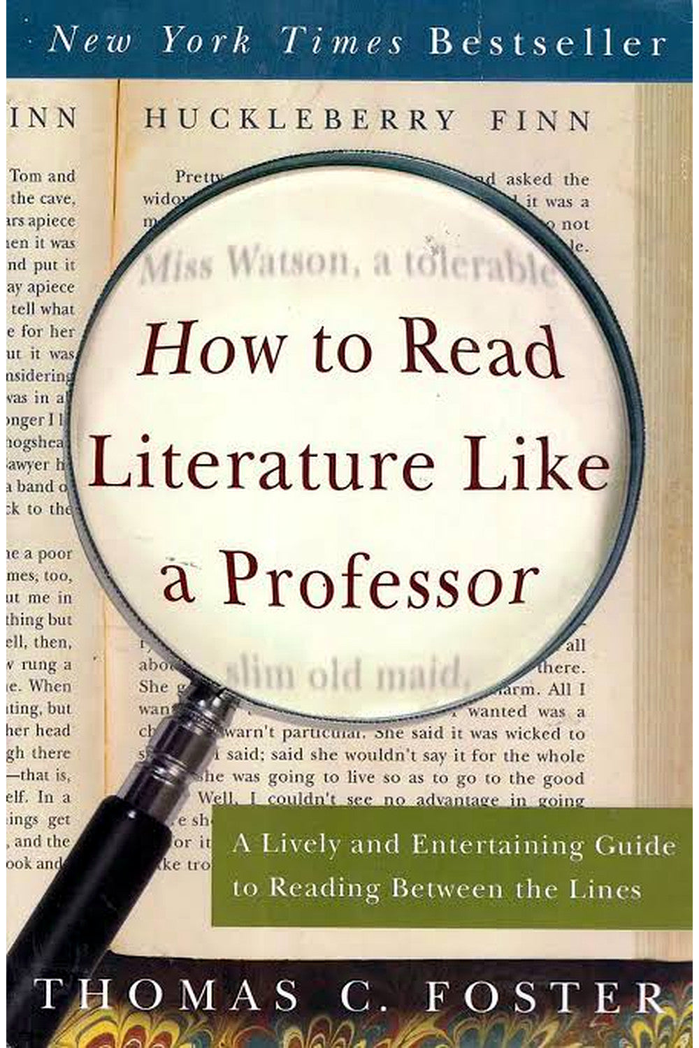 How to Read Literature Like a Professor by Thomas C. Foster